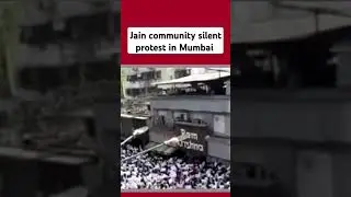 Jain community silent protest in Mumbai #jainism #jain