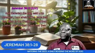 WATERING THE SEED. A DAILY READING OF THE WORD OF GOD.