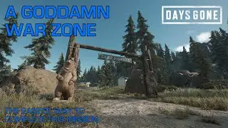 Days Gone - A GODDAMN WAR ZONE / The Best & Easiest Way To Complete This Days Gone Mission