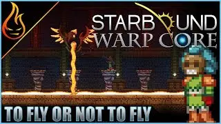 Space Chicken Boss To Easy Starbound Warp Core Ep16