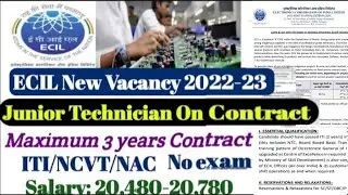 ECIL Junior Technician Recruitment 2022 l ECIL Hyderabad  Recruitment 2022 2023