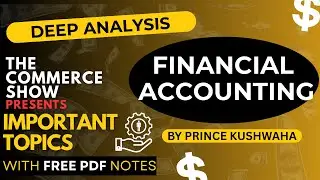 Financial Accounting Analysis | Complete Syllabus Breakdown for B.Com | Exam-Oriented Explanation