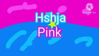 Hshja pink speedrun be like kinemaster 