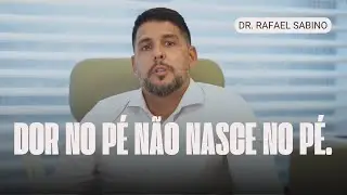 Dor no pé: como descobrir a causa real da dor no pé