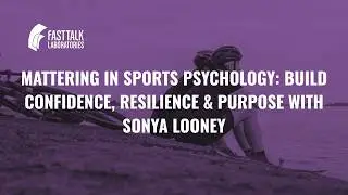 Reclaiming Success Through Mattering, Connection, and Purpose in Competitive Sports w/ Sonya Looney