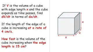 Stewart Calculus | Related Rate Cube | If V is the volume of a cube with edge length x and the cube