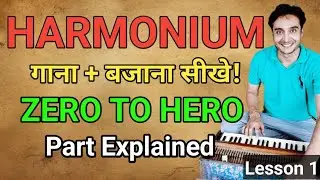 Harmonium Lesson 1 &ndash; Introduction, Sitting & Hand Position | Full Anatomy | Piano | Key Board