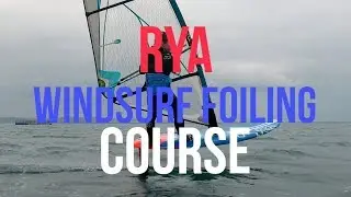 RYA Windsurf Foiling Course - Coming in 2018 - Find out more about RYA Training