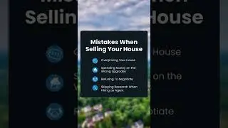 Avoid These 4 Common Home Selling Mistakes!