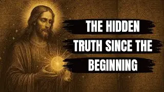 Forbidden by the Church: The Secret Gospel Revealing Jesus as the Light of Creation