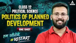 Politics Of Planned Development | One Shot | Class 12 Political Science | Board 2024 | By Moin Sir