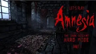 The Shadow Returns - Amnesia: Hard Mode [Part 1]