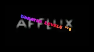 Geometry Dash Unrated Levels #1 - Afflux by Jbs2000