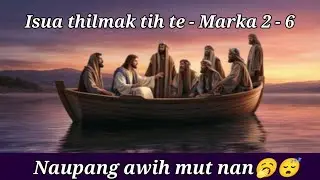 TUI TAKIN MU RAWH LE (Naupang pual) || Audio Bible Episode - 2