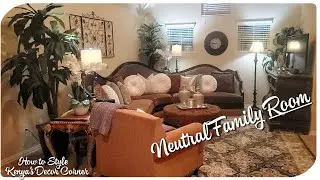 Christmas Take Down Part 2 | Neutral Family Room Refresh | Kenya's Decor Corner