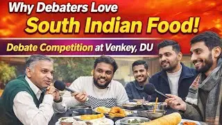 Why People love South indian Food | South Indian Food In Delhi | South Indian Food Delhi University