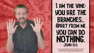 I Am The Vine! (John 15:5) | Memory Verse Song for Kids