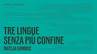Isonzo che unisce - Mateja Gomboc 