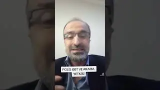 POLİS GBT VE ARAMA YETKİSİ