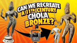 Can we re-create a 11th Century Chola Bronze?