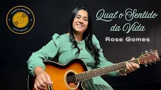 Qual o Sentido da Vida - Rose Gomes (Clipe Oficial) 
