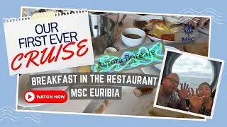 MSC EURIBIA CRUISE SHIP - BREAKFAST WITH THE BEST VIEW