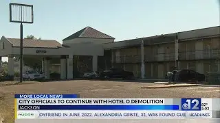 Jackson to continue with Hotel O demolition