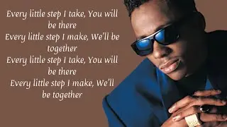 Bobby Brown - Every Little Step (Lyrics)
