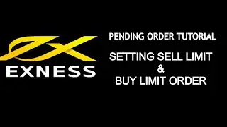 How to Place Limit Order in Exness | Sell Limit & Buy Limit Order on Exness | Exness Pending Order