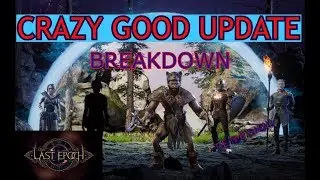 Last Epoch ARPG 2019 New Mastery quests, time Rifts and more Patch 0.7.4