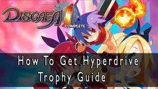 Disgaea 1 Complete - How To get The Hyperdrive