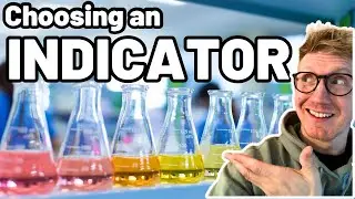Choosing an INDICATOR for a titration