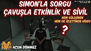 ÇAVUŞLA ETKİNLİK, SIMONLA SORGU | SİVİLDE EĞLENCELİ ANLAR | EightbornV Next | Acun Dönmez