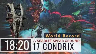 Warframe | Scarlet Spear Event | [WR] 17 Condrix [18:20]