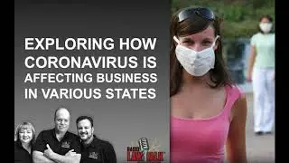 How CoronaVirus is affecting business in various states! 😷💊
