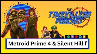 Metroid Prime 4: Beyond, Silent Hill f & Game of the Year Preview