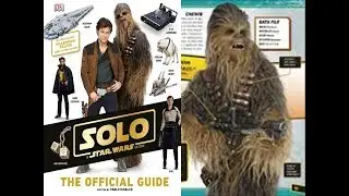 STAR WARS BOOK l Solo - A Star Wars Story The Official Guide Review