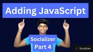 Socializer part 4 || Making a website from scratch || ManojWeb