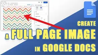 [УЧЕБНОЕ ПОСОБИЕ] Создание изображения ПОЛНОЙ СТРАНИЦЫ в Google Docs (простой способ)