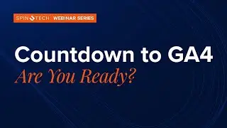 Countdown to GA4: Are You Ready?