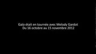 Ga&iuml;o en tourn&eacute;e avec Melody Gardot [Retour en images]