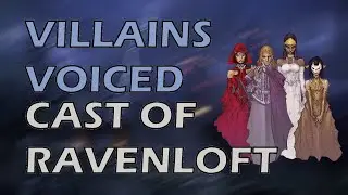 Villains Voiced: Cast of Castle Ravenloft | Curse of Strahd | DMs Guide