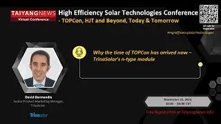David Garmendia, TrinaSolar: Why the time of TOPCon has arrived now &ndash; TrinaSolar&rsquo;s n-type module