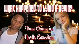 What Happened to Lyric Woods & Devin Clark? 17 YO Suspect On the Run