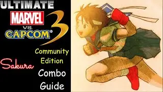 [Ultimate Marvel vs Capcom 3: Community Edition] pecks Combo Guide of Sakura Ver. 2.0 [PC]