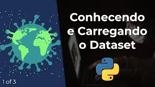 Analisando dados da COVID-19 com Python | Parte 1