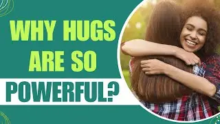 Health Care Tips:  Benefits Of Hugging Each Other Everyday