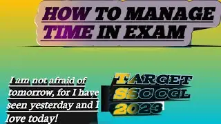 HOW TO MANAGE TIME IN EXAM  🔥🔥🔥 #ssc_cgl #ssc #sscmts #sscchsl #ntpccbt2 #ssckirtanjagat