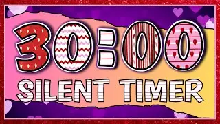 30 Minute Silent Valentine's Timer | Time's Up With Heart Explosion