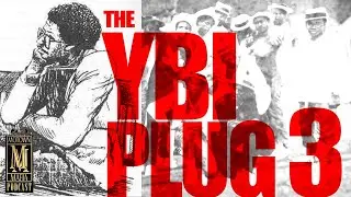YBI Plug 3 | Sylvester Seal Murray | CRB JR | Lew Stevens | Ike Atkinson | Eddie Jackson PAWNS